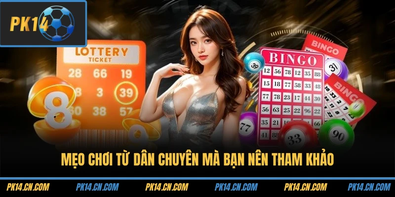 Mẹo chơi từ dân chuyên mà bạn nên tham khảo